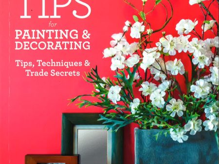 300 Tips For Painting And Decorating on Sale