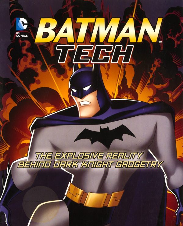 Batman Tech : The Explosive Reality Behind Dark Knight Gadgetry on Sale